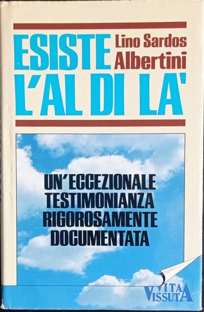 Esiste l’al di là
