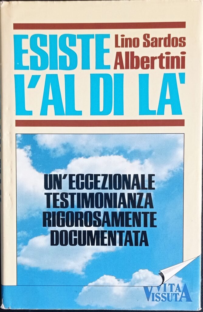 Esiste l’al di là