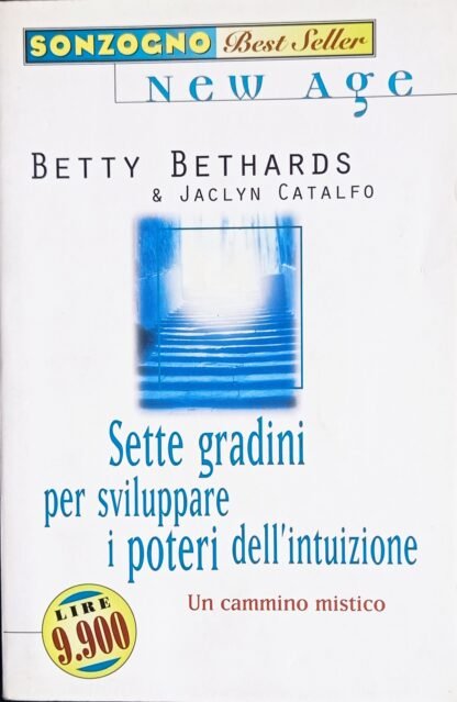 Sette gradini per sviluppare i poteri dell’intuizione