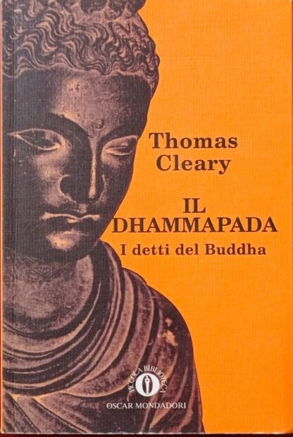 Il Dhammapada. I detti del Buddha