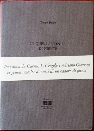 In quel labirinto di niente