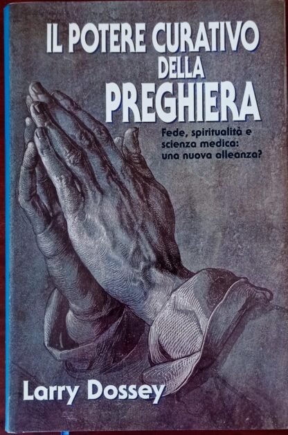 Il potere curativo della preghiera