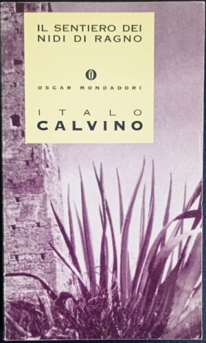 Il sentiero dei nidi di ragno