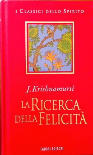 La ricerca della felicità