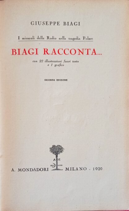 Biagi racconta. I miracoli della radio nella tragedia polare