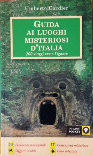 Guida ai luoghi misteriosi d’Italia