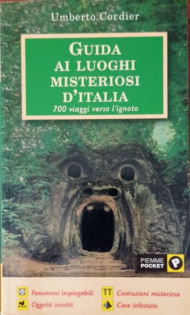 Guida ai luoghi misteriosi d’Italia