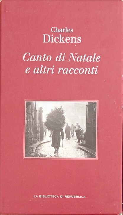 Canto di Natale e altri racconti