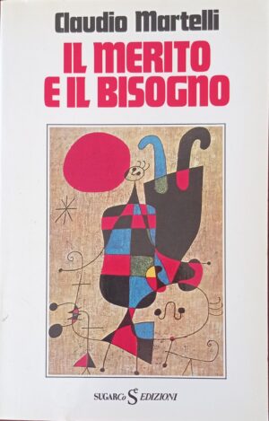 Il merito e il bisogno