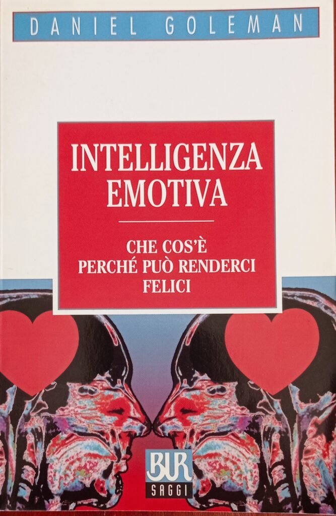 Intelligenza emotiva. Che cos’è – Perché può renderci felici