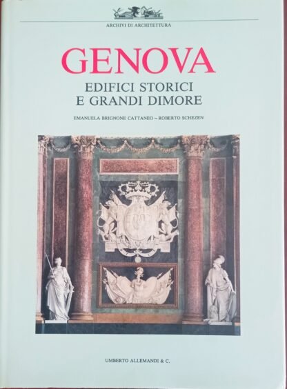 Genova, edifici storici e grandi dimore