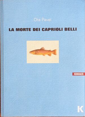 La morte dei caprioli belli