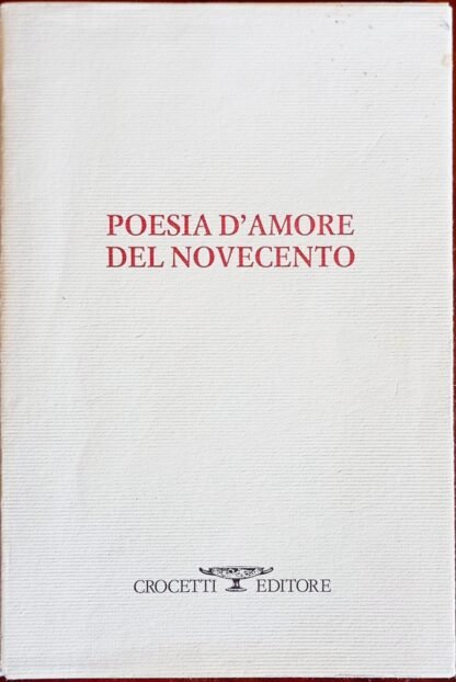 Poesia d’amore del Novecento