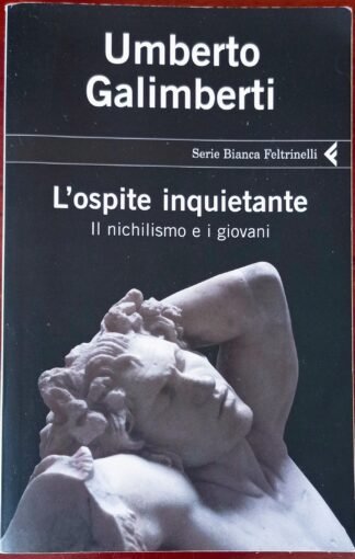 L’ospite inquietante. Il nichilismo e i giovani