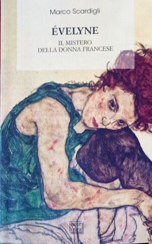 Evelyne. Il mistero della donna francese