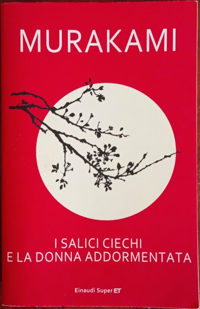 I salici ciechi e la donna addormentata