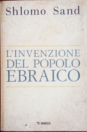 L’invenzione del popolo ebraico