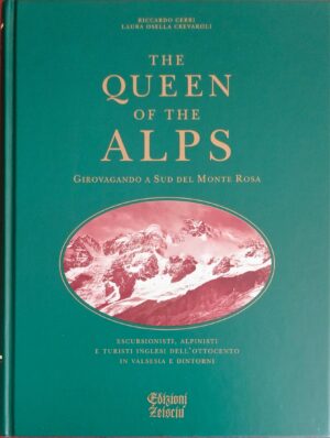 The Queens of the Alps. Girovagando a sud del Monte Rosa