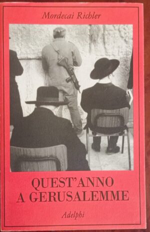 Quest’anno a Gerusalemme