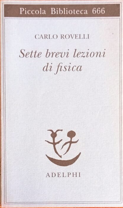 Sette brevi lezioni di fisica