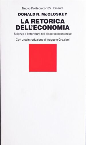 La retorica dell’economia. Scienza e letteratura nel discorso economico