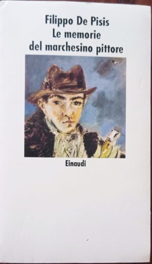 Le memorie del marchesino pittore