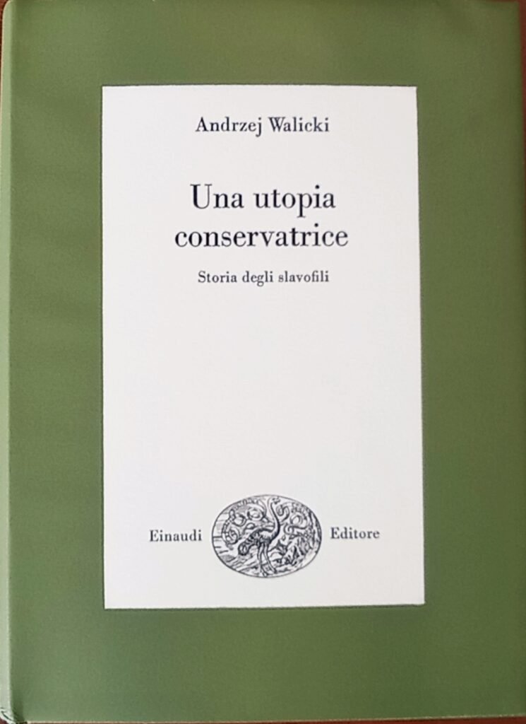 Una utopia conservatrice. Storia degli slavofili