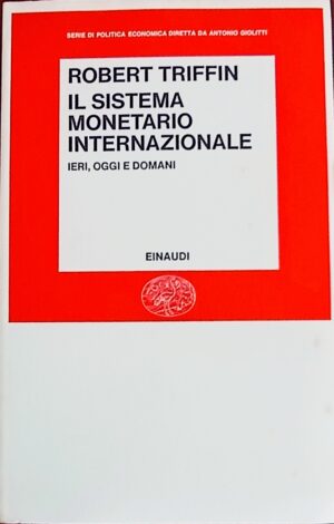 Il sistema monetario internazionale