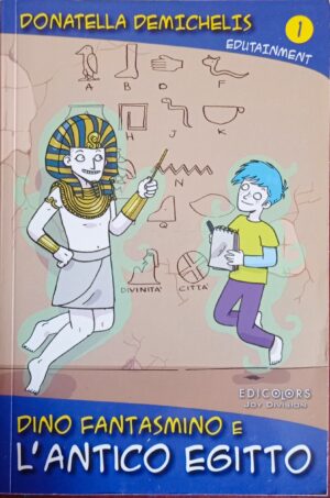 Dino Fantasmino e l’Antico Egitto