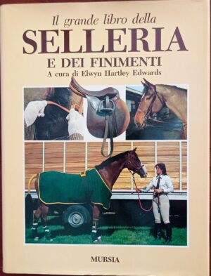 Il grande libro della selleria e dei finimenti