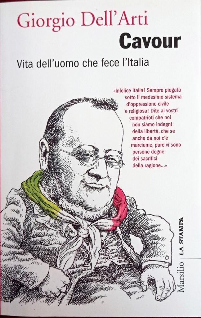 Cavour. Storia dell’uomo che fece l’Italia
