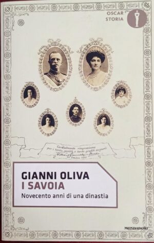 I Savoia. Novecento anni di una dinastia