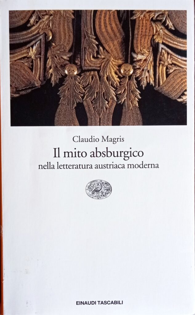 Il mito asburgico nella letteratura austriaca moderna0