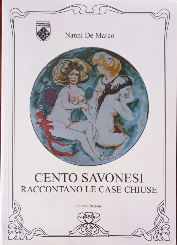 Cento savonesi raccontano le case chiuse