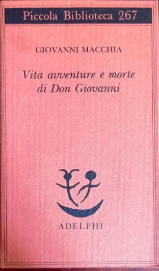 Vita avventure e morte di Don Giovanni