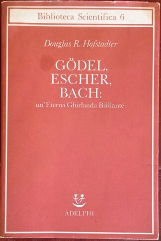 Godel, Escher, Bach: un’Eterna Ghirlanda Brillante