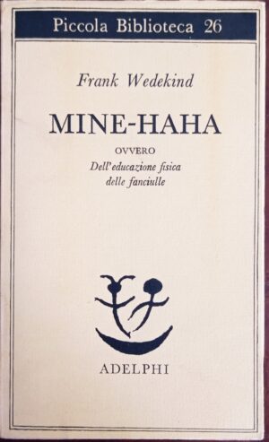 Mine-Haha ovvero Dell’educazione fisica delle fanciulle