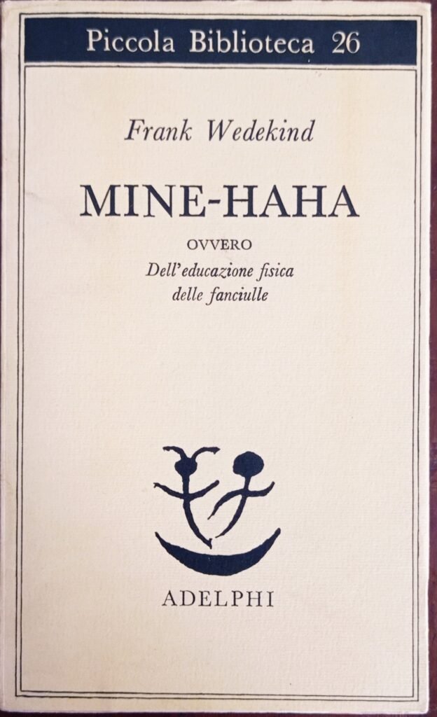 Mine-Haha ovvero Dell’educazione fisica delle fanciulle
