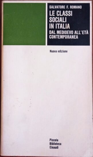 Le classi sociali in Italia. Dal Medioevo all’età contemporanea