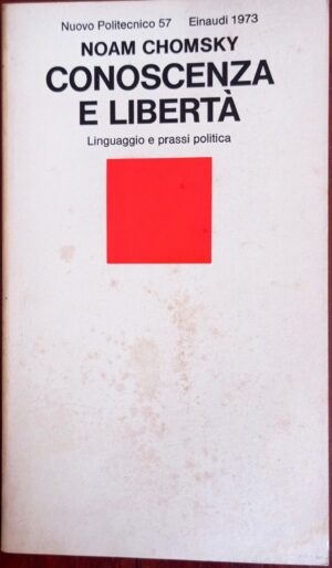 Conoscenza e libertà. Linguaggio e prassi politica