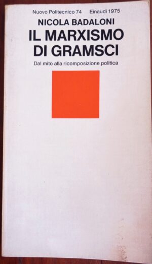Il marxismo di Gramsci