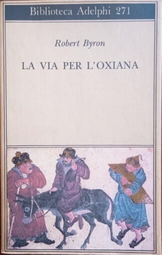 La via per l’Oxiana