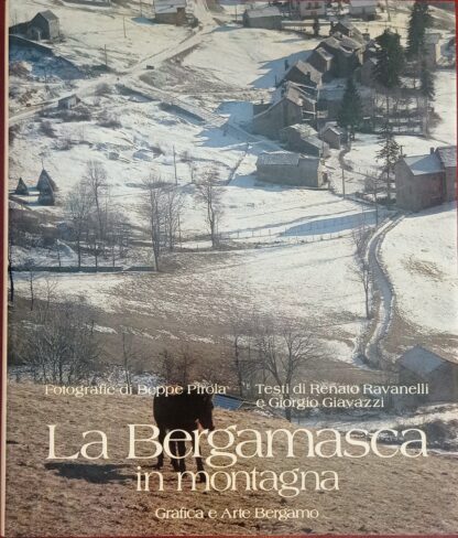 La Bergamasca in montagna