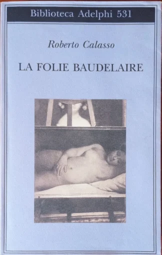 La folie Baudelaire