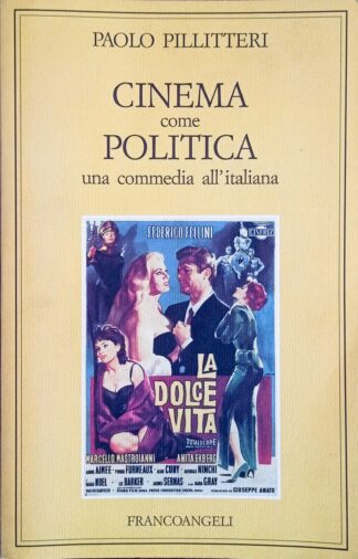 Cinema come politica. Una commedia all’italiana