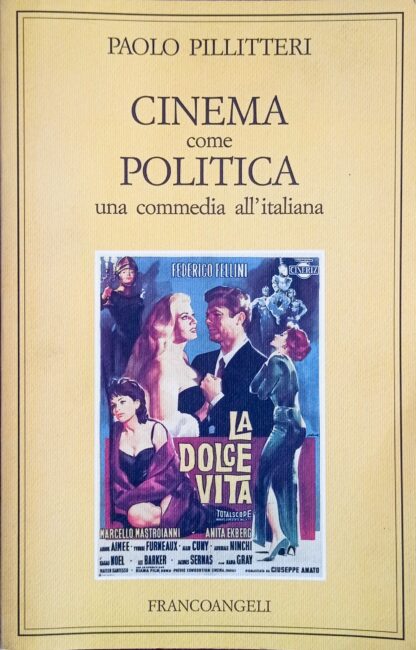 Cinema come politica. Una commedia all’italiana