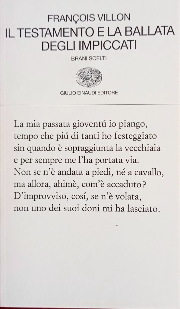 Il testamento e la ballata degli impiccati. Brani scelti