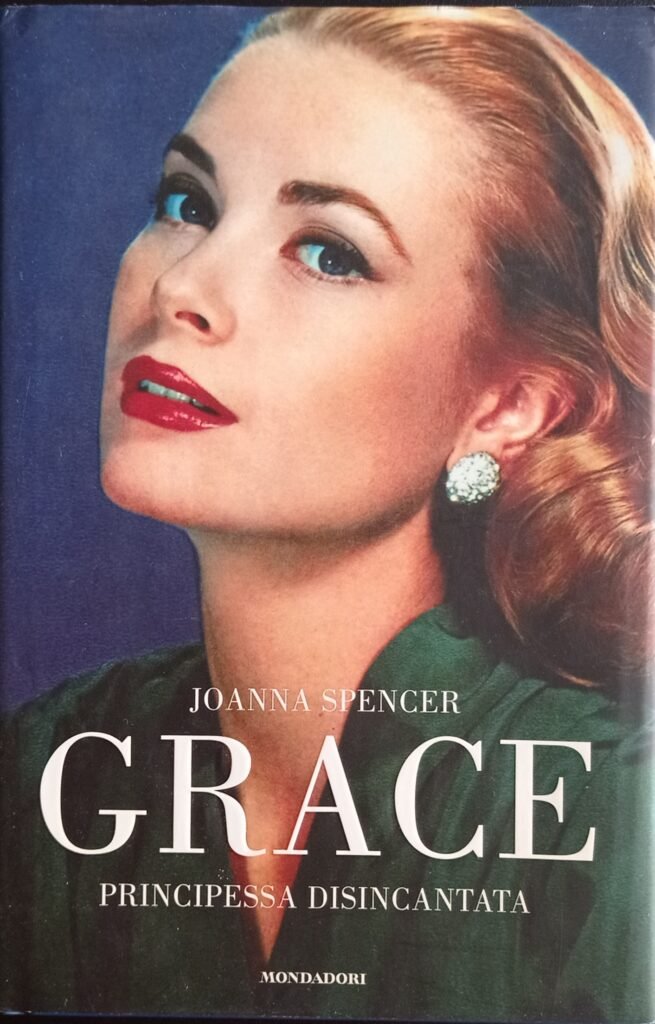 Grace. Principessa disincantata