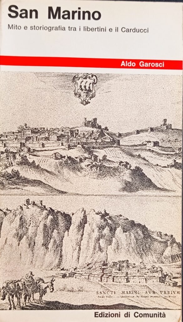 San Marino. Mito e storiografia tra i libertini e il Carducci