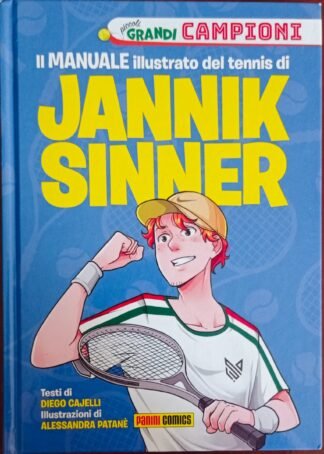 Il manuale illustrato del tennis di Jannik Sinner